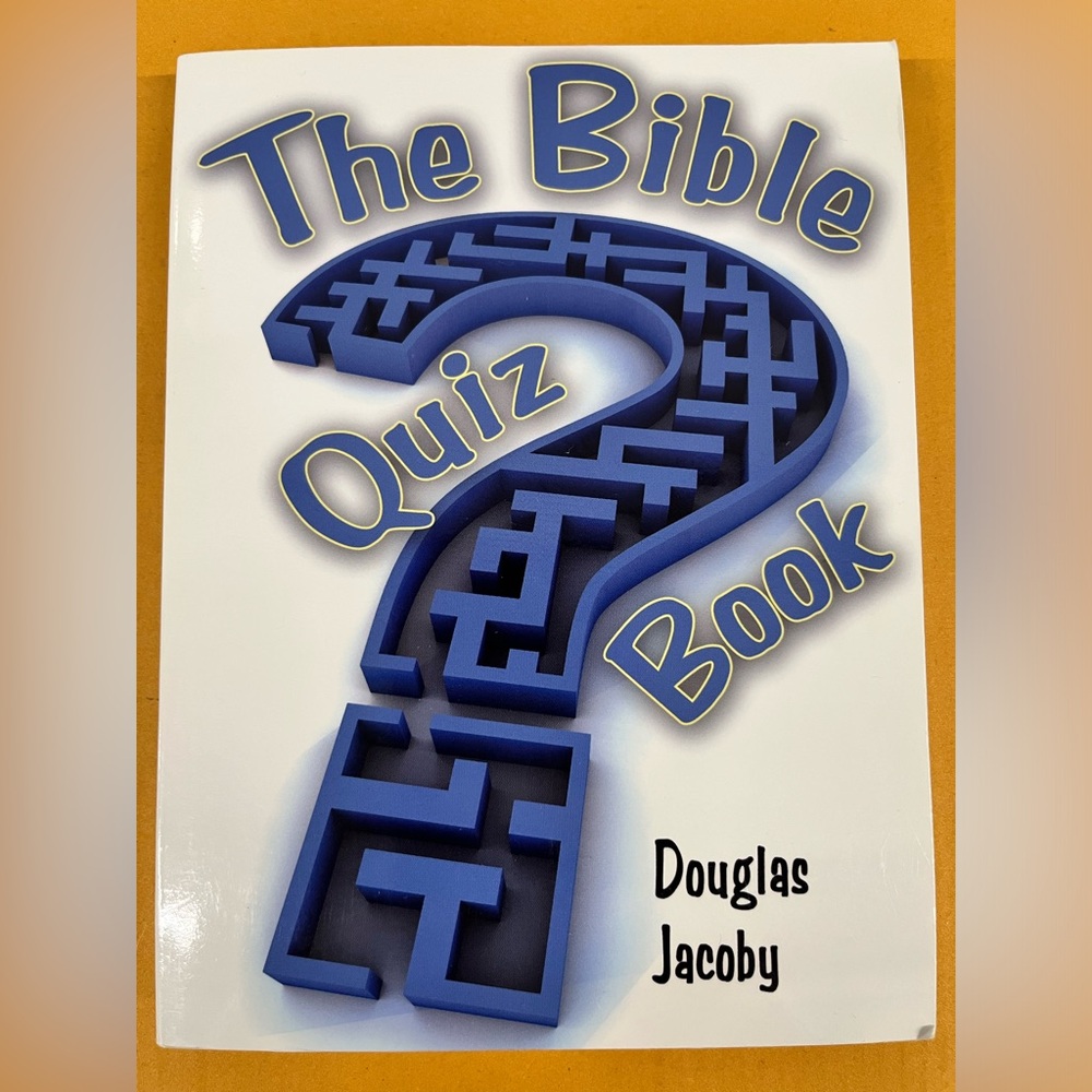 The Bible Quiz Book by Douglas Jacoby